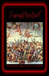 Insaintfication : Reflections about the Inner Conflict Insaintfication : Reflections about the Inner Conflict